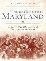 Union-Occupied Maryland: A Civil War Chronicle of Civilians & Soldiers