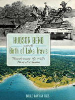 Hudson Bend and the Birth of Lake Travis