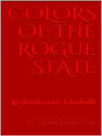 Colors of the Rogue State