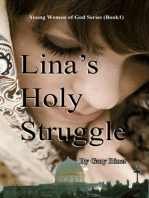 Lina's Holy Struggle