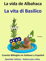 Aprender Italiano - Italiano para niños. La Vida de Albahaca - La vita di Basilico. Cuento Bilingüe en Italiano y Español.