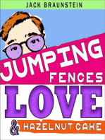 Jumping Fences, Love and Hazelnut Cake