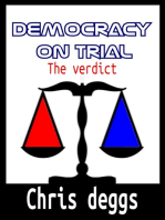 Democracy On Trial: The Verdict