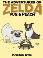 The Adventures of Zelda: Pug and Peach: The Adventures of Zelda, #3