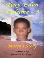 Tiny Eden, Volume: 3, "Marco's Story"