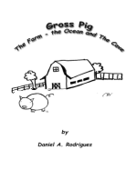 Gross Pig: The Farm - The Ocean and The Cave