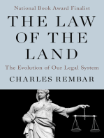 The Law of the Land: The Evolution of Our Legal System