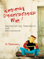 Nobody Understands Me: Appreciating Teenagers and Adolescence