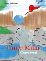 Tante Milla: Chaos total