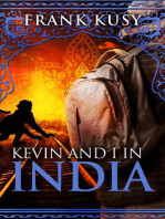 Kevin and I in India: Frank's Travel Memoirs, #3