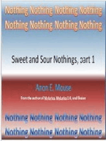 Sweet and Sour Nothings, part 1