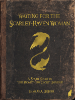 Waiting for the Scarlet-Raven Woman