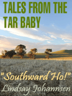 Tales From The Tar Baby "Southward Ho!"