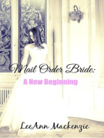 Mail Order Bride: A New Beginning
