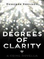 Degrees of Clarity