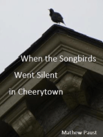 When the Songbirds Went Silent in Cheerytown