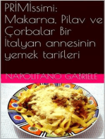 PRİMİssimi: Makarna, Pilav ve Çorbalar Bir İtalyan annesinin yemek tarifleri