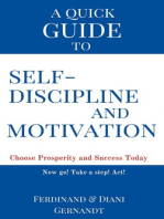 A Quick Guide to Self-discipline and Motivation