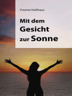 Mit dem Gesicht zur Sonne