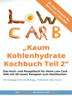 Kaum Kohlenhydrate Kochbuch Teil 2 - Low Carb Kochbuch