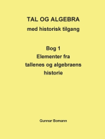 Tal og Algebra med historisk tilgang: Bog 1: Elementer fra tallenes og algebraens historie
