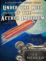 Under the Heel of the Aether Imperium