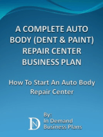 A Complete Auto Body (Dent & Paint) Repair Center Business Plan: How To Start An Auto Body Repair Center
