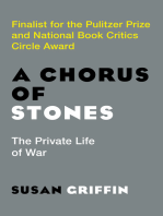 A Chorus of Stones: The Private Life of War