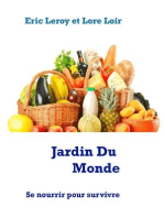 Jardin Du Monde: Se nourrir pour survivre
