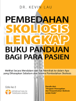 Pembedahan Skoliosis Lengkap Buku Panduan bagi Para Pasien: Melihat Secara Mendalam dan Tak Memihak ke dalam Apa yang Diharapkan Sebelum dan Selama Pembedahan Skoliosis