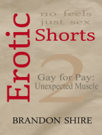 Erotic Shorts: Gay for Pay - Unexpected Muscle