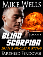 Blind Scorpion: Iran's Nuclear Sting, Book 1