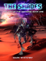 The Arc of the Universe: Book One: The Shades