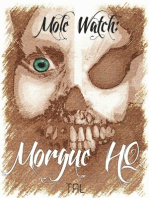 Mole Watch: Morgue HQ