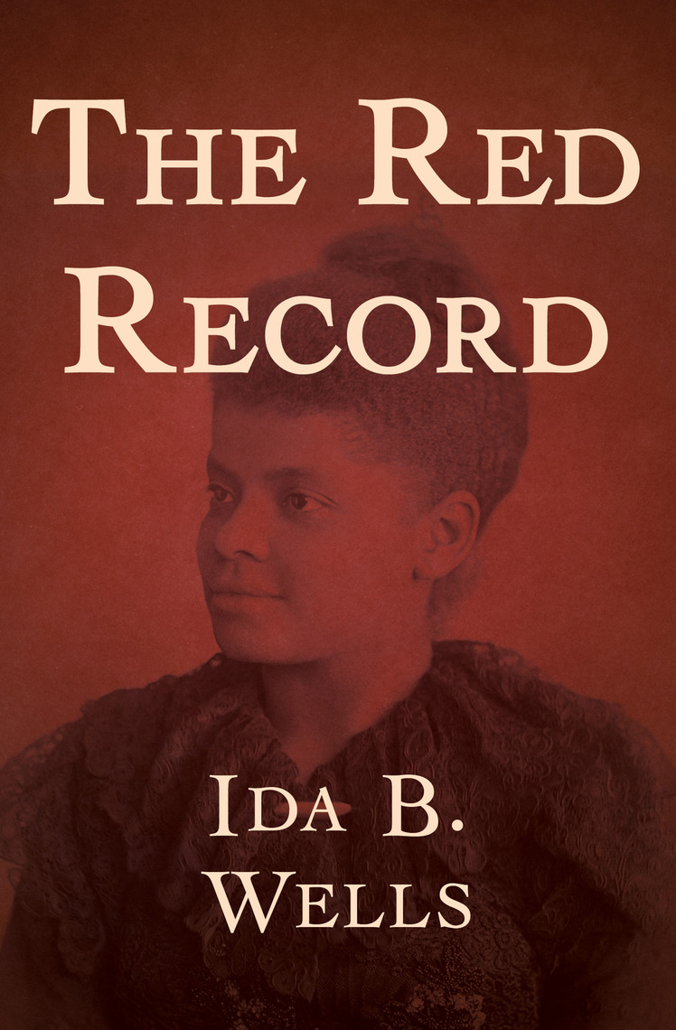 The Red Record by Ida B. Wells Book Read Online