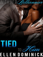 Tied to Him: With Her Billionaire, #5