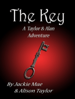 The Key A Taylor and Alan Adventure