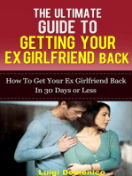 The Ultimate Guide To Getting Your Ex Girlfriend Back