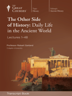 The Other Side of History: Daily Life in the Ancient World (Transcript)