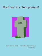 Mich hat der Tod geküsst