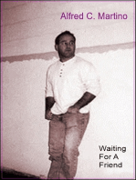 Waiting For A Friend