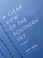 A Clear View of the Southern Sky: Stories