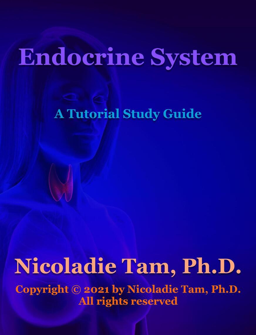 Read Endocrine System A Tutorial Study Guide Online by Nicoladie Tam