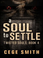 A Soul to Settle (Twisted Souls #4): Twisted Souls, #4