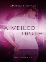 A Veiled Truth: The Hunted