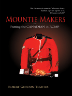 Mountie Makers: Putting the Canadian in RCMP