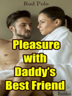 Erotica: Pleasure with Daddy’s Best Friend