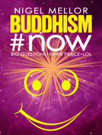 Buddhism#now: Big Questions. Inner Peace. LOL