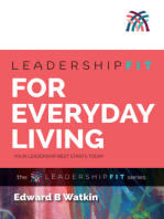 Leadershipfit for Everyday Living: Your Leadership Best Starts Today