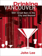 Drinking Vancouver: 100+ Great Bars in the City and Beyond